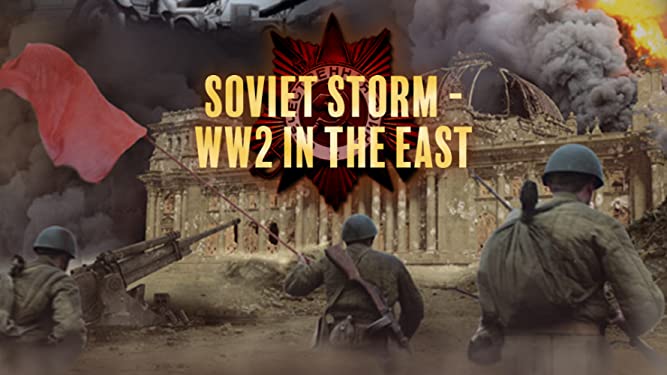 Soviet Storm: WWII in the East